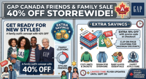 Gap Canada Friends & Family Sale featuring 40% off clothing and extra savings on eligible styles.